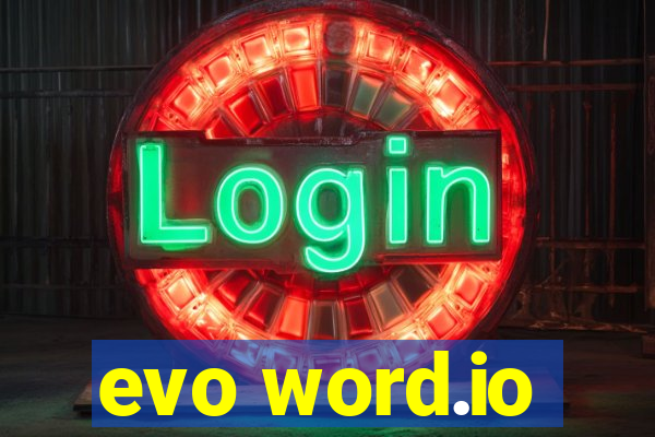 evo word.io